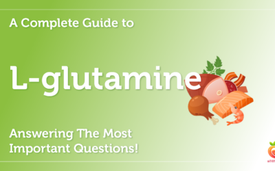 L-Glutamine: A Complete Guide To L-Glutamine Answering The Most Important Questions!